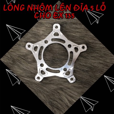 LÒNG NHÔM NGÔI SAO 4 LỖ CHO EX135 LÊN ĐĨA TRƯỚC 5 LỖ