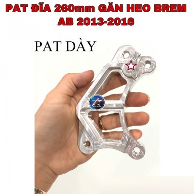 PAT GẮN HEO 2PIS ĐỐI XỨNG ĐI ĐĨA 260mm CHO AB2013- 2016 (Loại dày và mỏng)