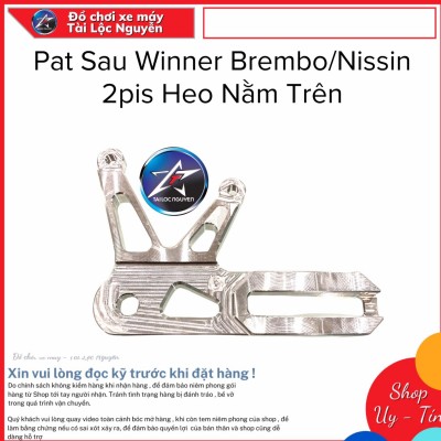 PAT HEO SAU BREMBO/NISSIN 2PIS GẮN WINNER/EXCITER 150 NẰM TRÊN HOẶC DƯỚI