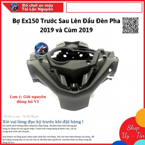 BỢ TRƯỚC SAU EX150 CHẾ MŨ GẮN ĐẦU ĐÈN VÀ CÙM EX2019