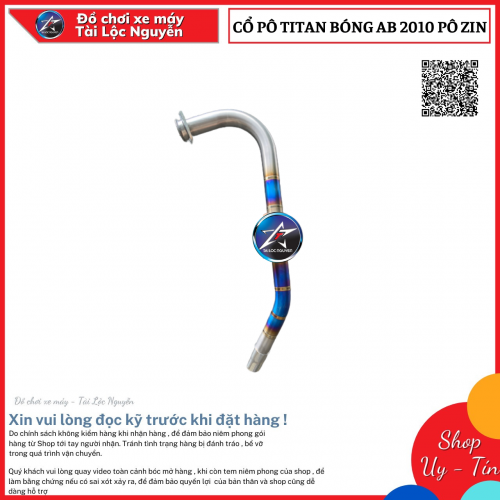 CỔ PÔ TITAN BÓNG AB 2010 GẮN PÔ ZIN